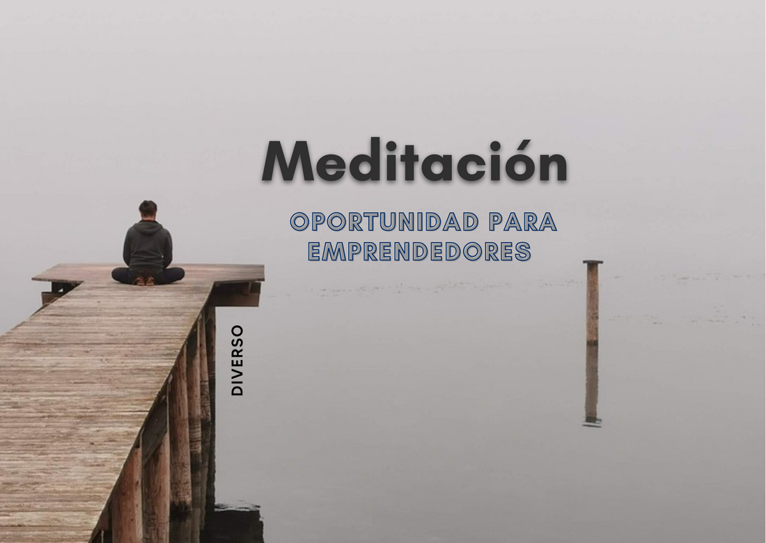 La meditación: Oportunidad para emprendedores.